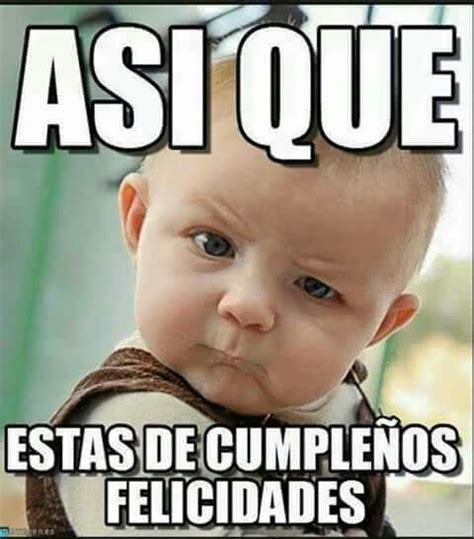Explore and share the best Cumpleanos GIFs and most popular animated GIFs here on GIPHY. . Feliz cumpleaos funny meme